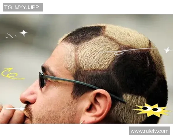 足球球星发型设计技巧与创意反思分析及个人风格塑造探讨